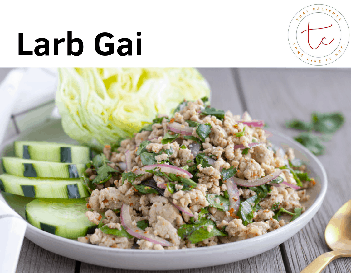 Text saying, 'Larb Gai', on Image of chicken salad on a white plate.