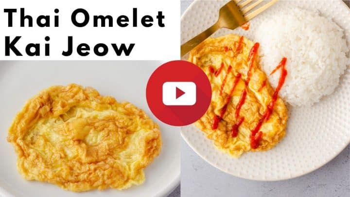 YouTube thumbnail with 2 images of fried egg on a plate and text saying, 'Thai Omelet- Kai jeow'