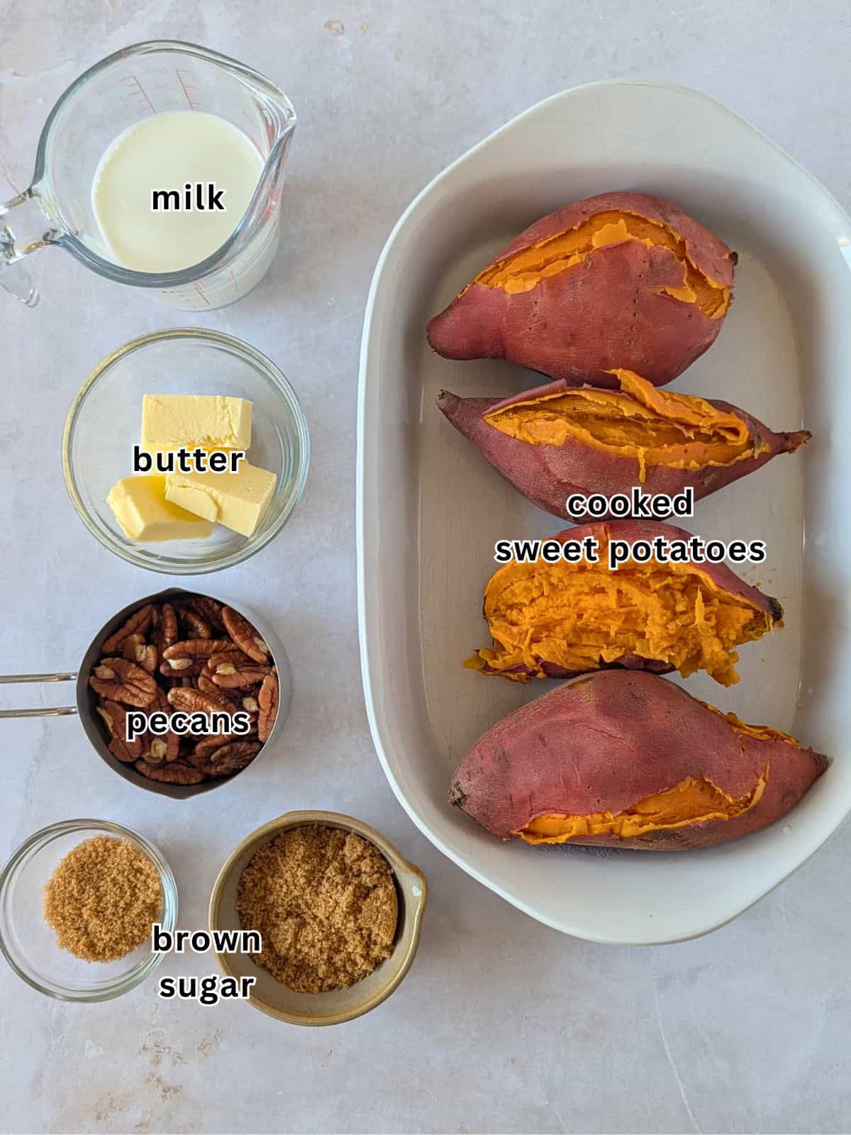 Ingredients with text- milk, butter, pecans, brown sugar, and cooked sweet potatoes.