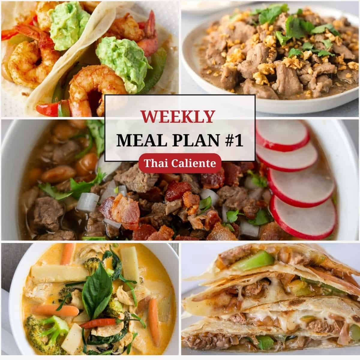Thai caliente weekly meal plan with 5 images of food.